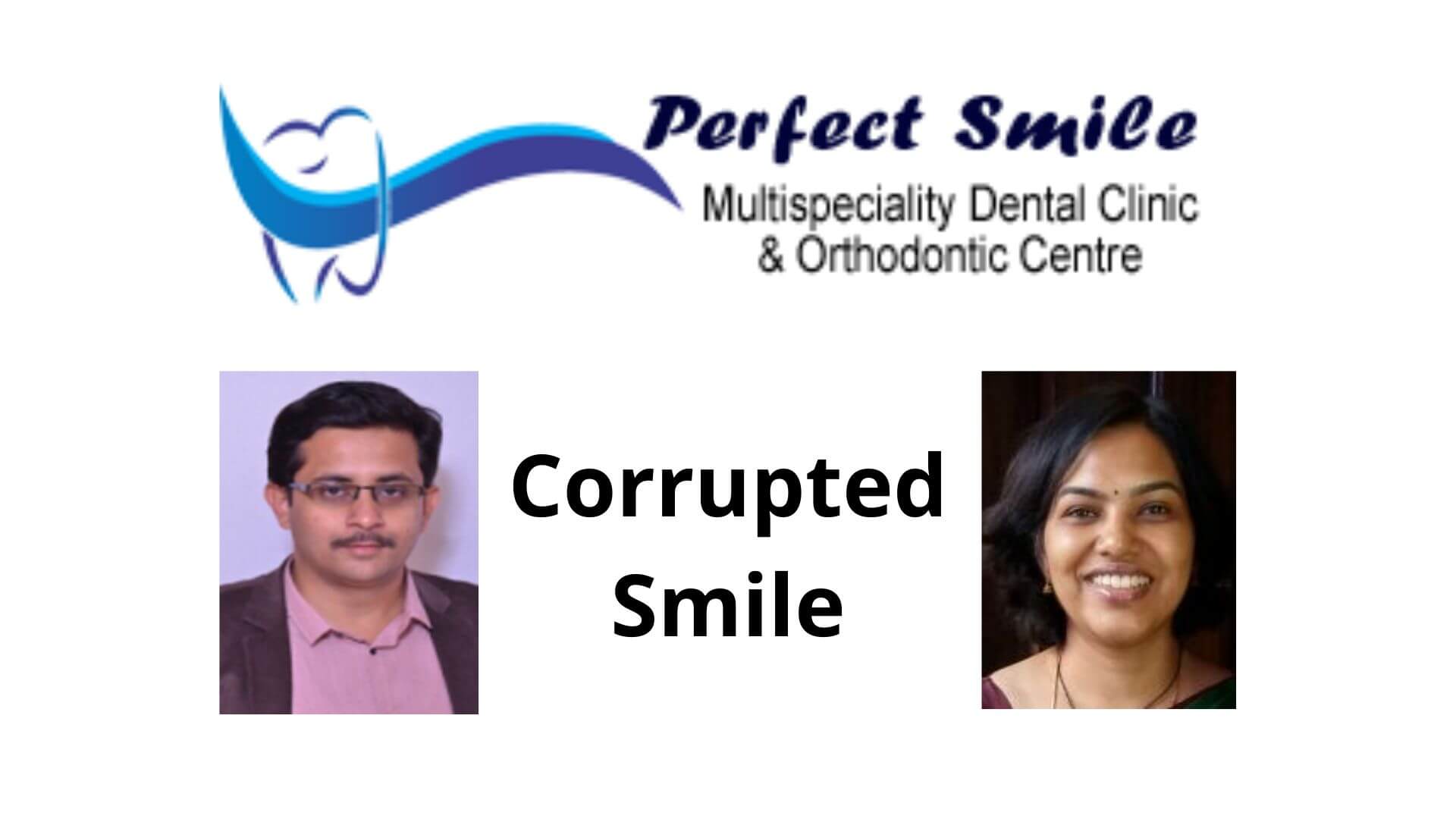 Perfect smile Dr Garima Dr Gautam